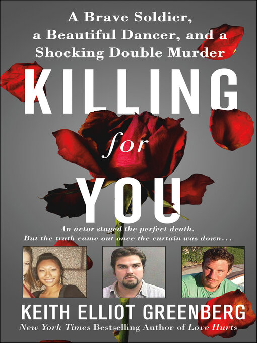 Title details for Killing for You by Keith Elliot Greenberg - Available